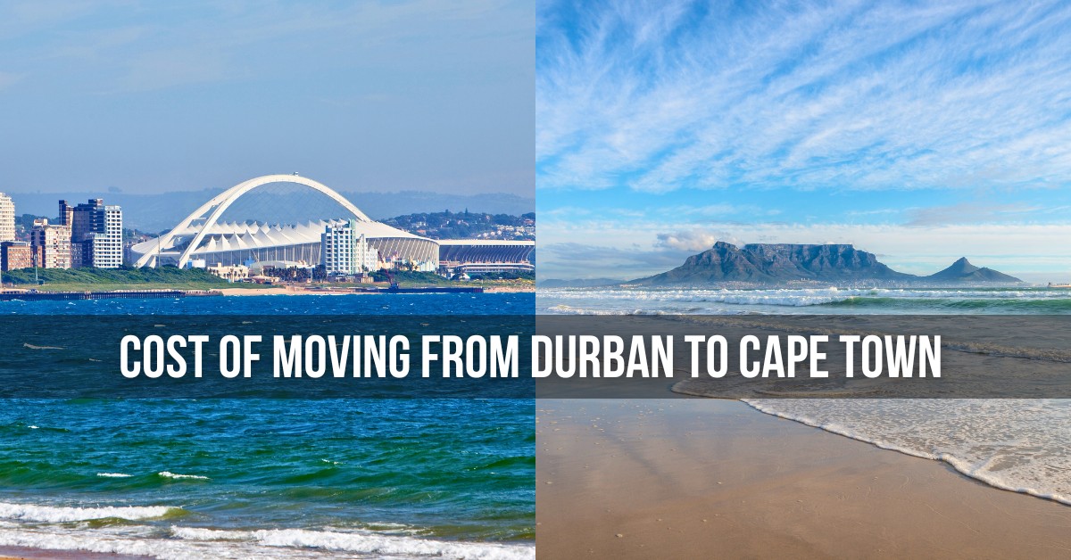 Cost of moving to Cape Town from Durban | 2025 Update Cost of moving to Cape Town from Durban | 2025 Update
