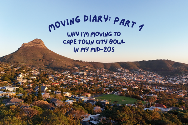Why I’m moving to Cape Town City Bowl in my mid-20s